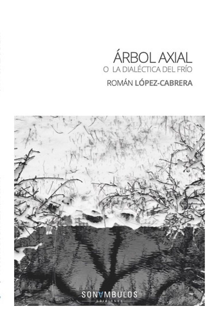 Portada de «Árbol axial o la dialéctica del frío», poemario de Román López-Cabrera