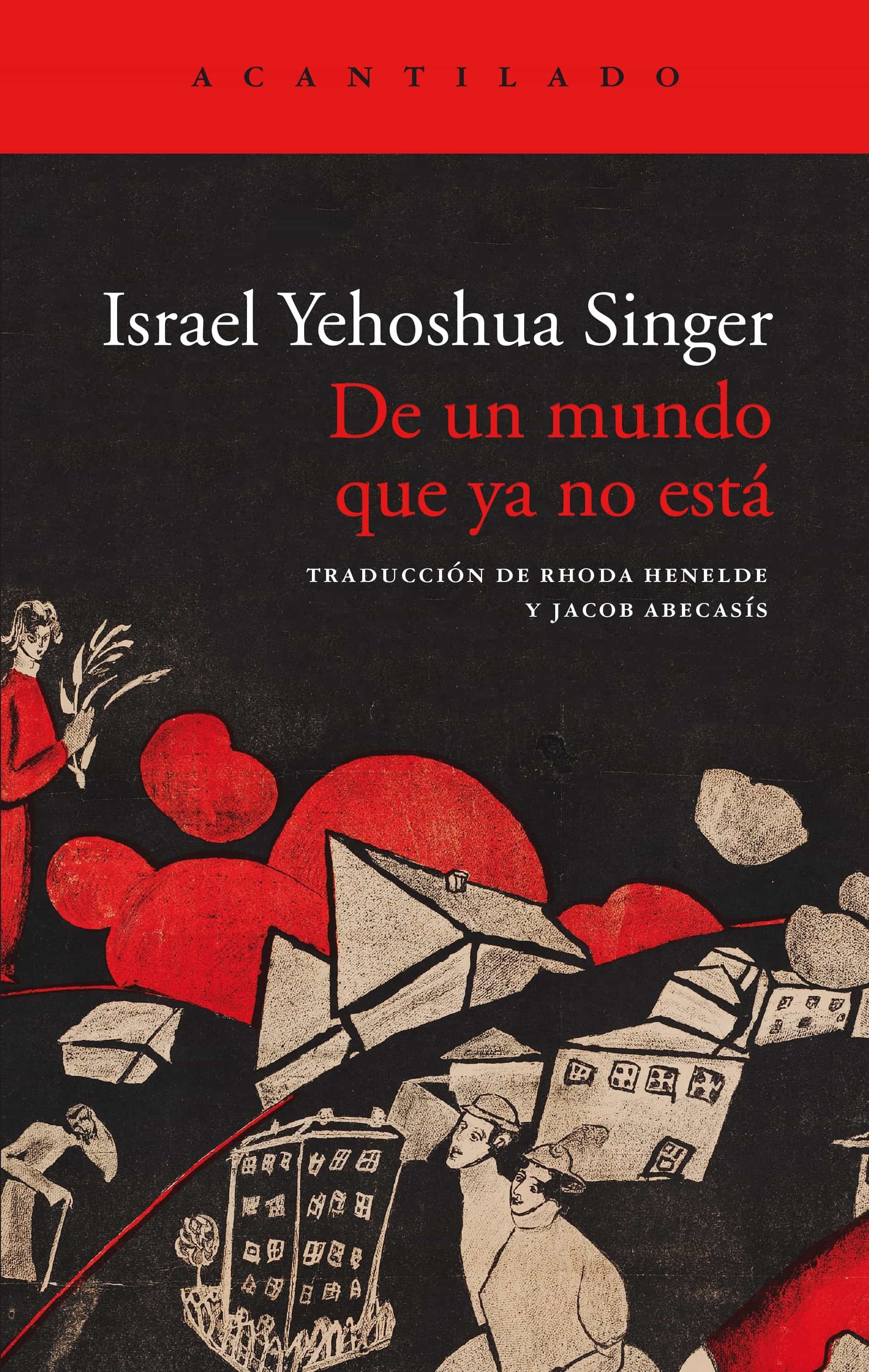 Portada del libro «De un mundo que ya no está», de Israel Yehoshua Singer