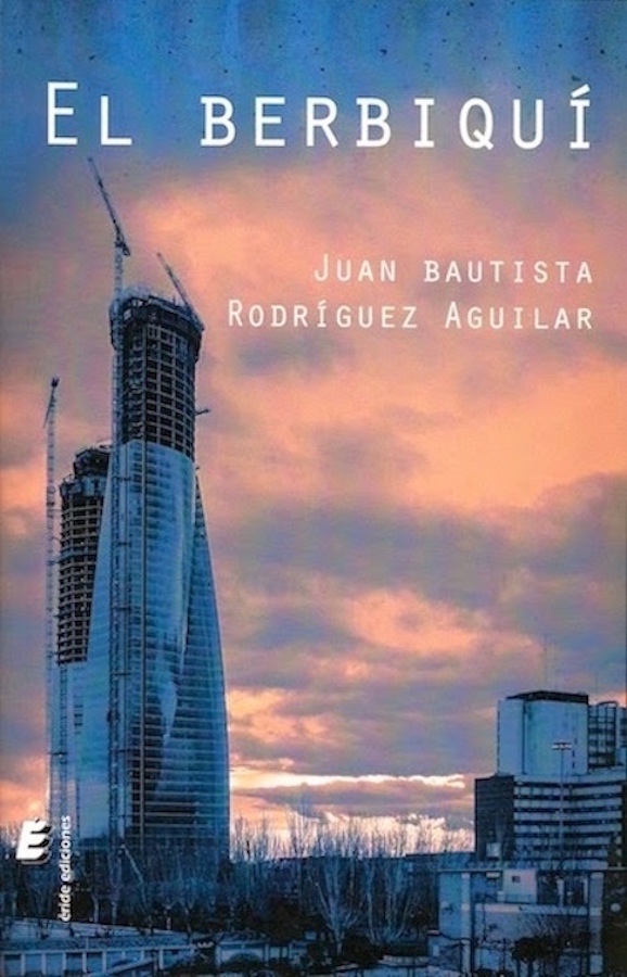Portada del libro «El berbiquí», novela de J. B. Rodríguez Aguilar