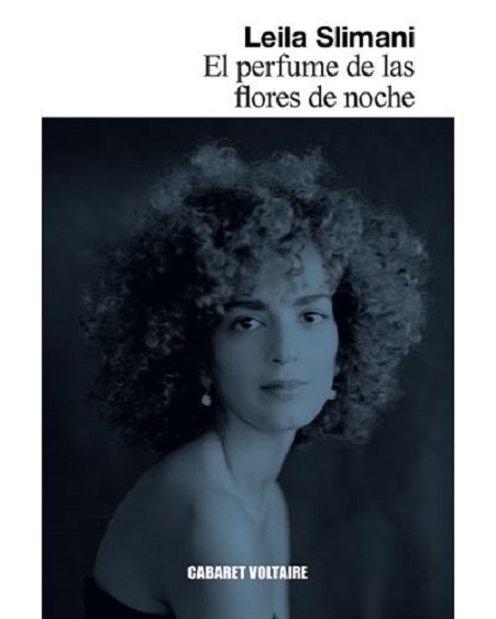 «El perfume de las flores de noche«, de la escritora Leila Slimani