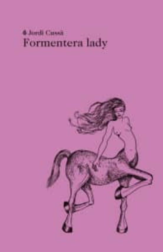 Portada de l'edició original catalana de la novel·la «Formentera Lady»