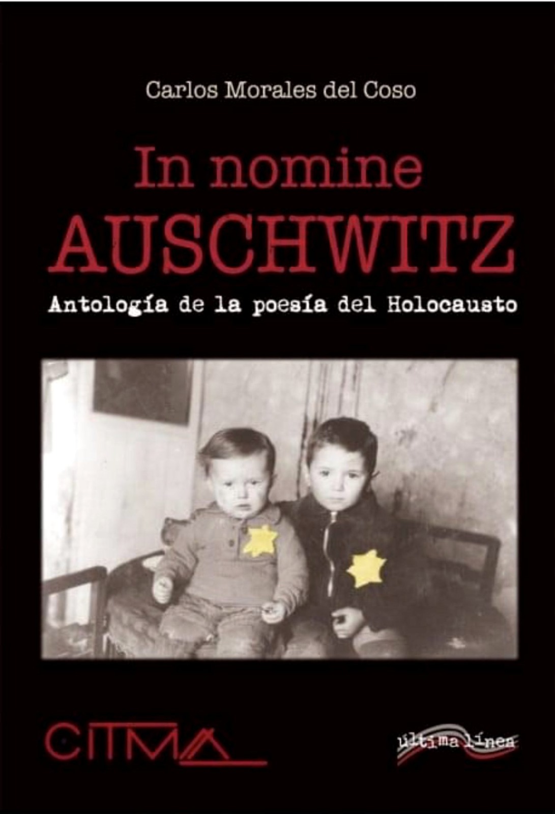 Portada de «In Nomine Auschwitz. Antología de la poesía del Holocausto», ed. Carlos Morales del Coso