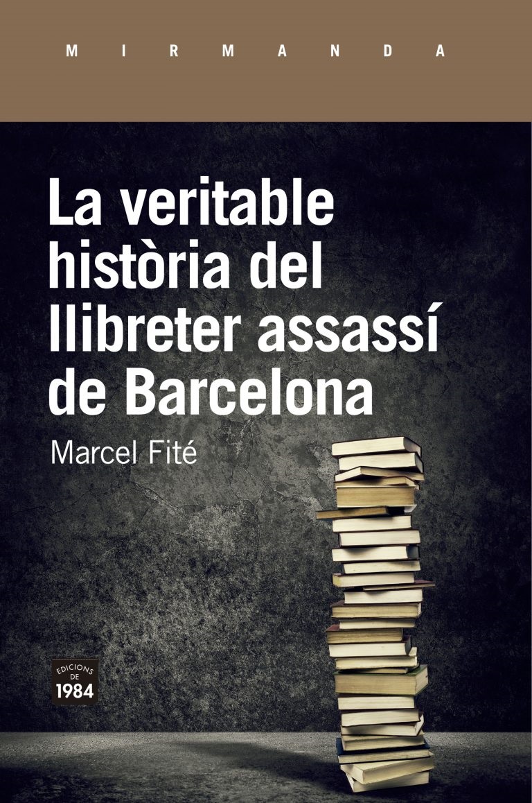 Portada de la novel·la de Marcel Fité, "La veritable història del llibreter assassí de Barcelona"