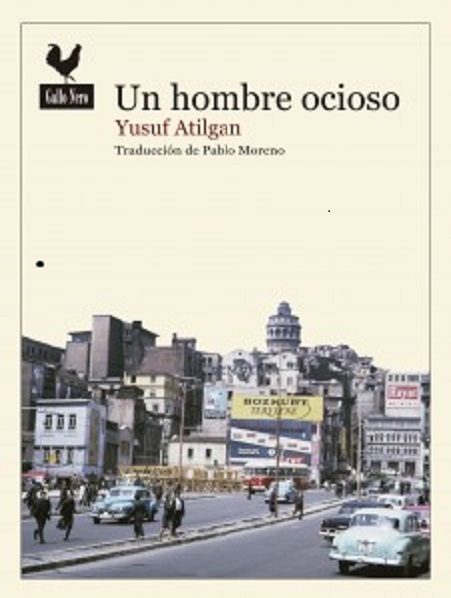 Portada de la edición española de Un hombre ocioso, de Yusuf Atilgan