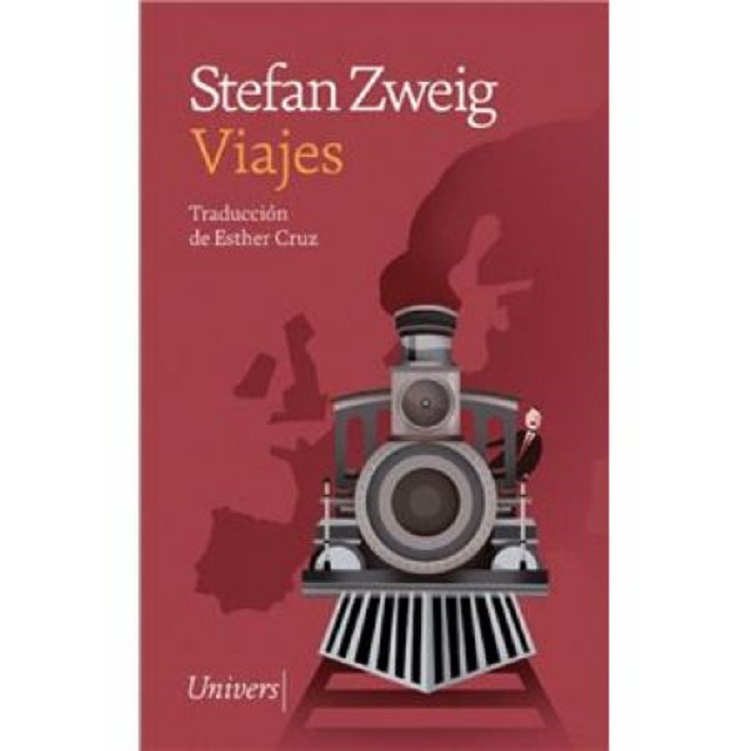 Portada del libro «Viajes (Una selección), del escritor austríaco Stefan Zweig