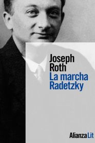 Portada de la versión española (Alianza Ed.) de «La marcha Radetzky» del austrohúngaro J. Roth